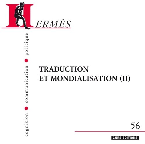  HERMES n.56 ; traduction et mondialisation 