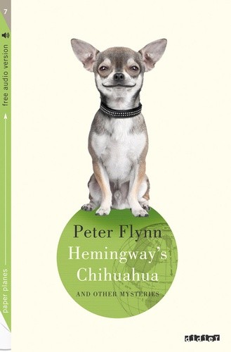  Hemingway's Chihuahua - And other mysteries 