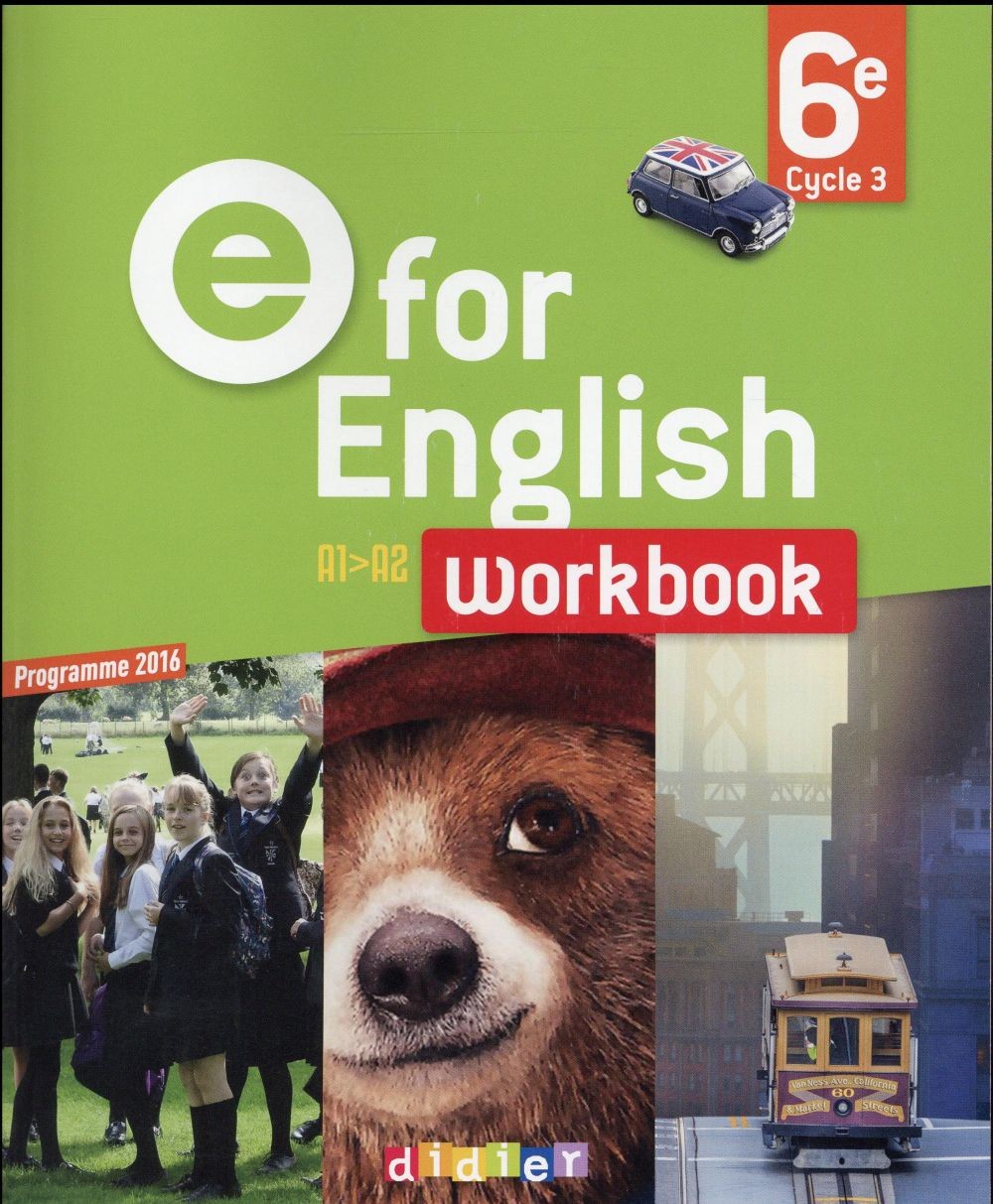   E for english ; anglais ; 6eme ; worbook 