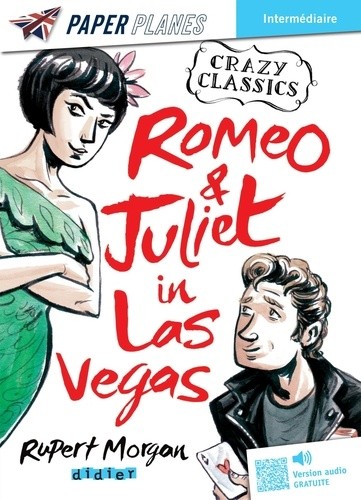  Romeo and Juliet in Las Vegas - Intermédiaire  
