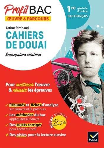  Profil - Rimbaud, Cahiers de Douai (Bac de français 2024) - analyse de l'oeuvre et du parcours au programme (1re générale et technologique) 