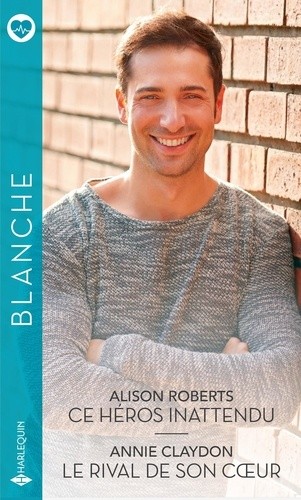  Ce héros inattendu ; Le rival de son coeur  
