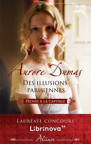  Péchés à la capitale - Tome 1, Des illusions parisiennes  