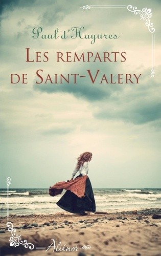  Les remparts de Saint-Valery  