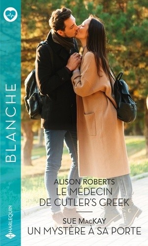  Le médecin de Cutler's Creek - Un mystère à sa porte  