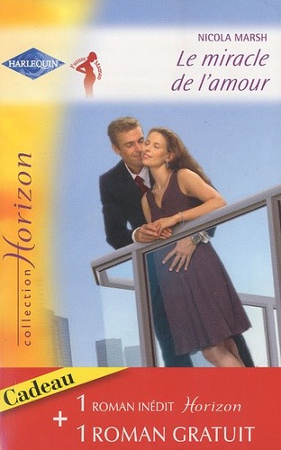 LE MIRACLE DE L'AMOUR + RETOUR VERS LE BONHEUR
