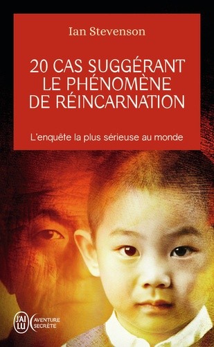  20 cas suggérant le phénomène de réincarnation  