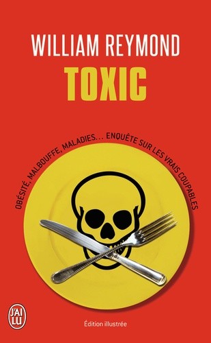  Toxic - Obésité, malbouffe, maladies... Enquête sur les vrais coupables  