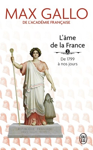  L'âme de la France - Tome 2, Une histoire de la Nation des origines à 1799  