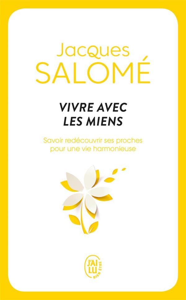  Vivre avec les miens 