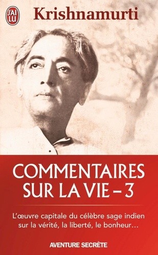  Commentaires sur la vie - Tome 3  