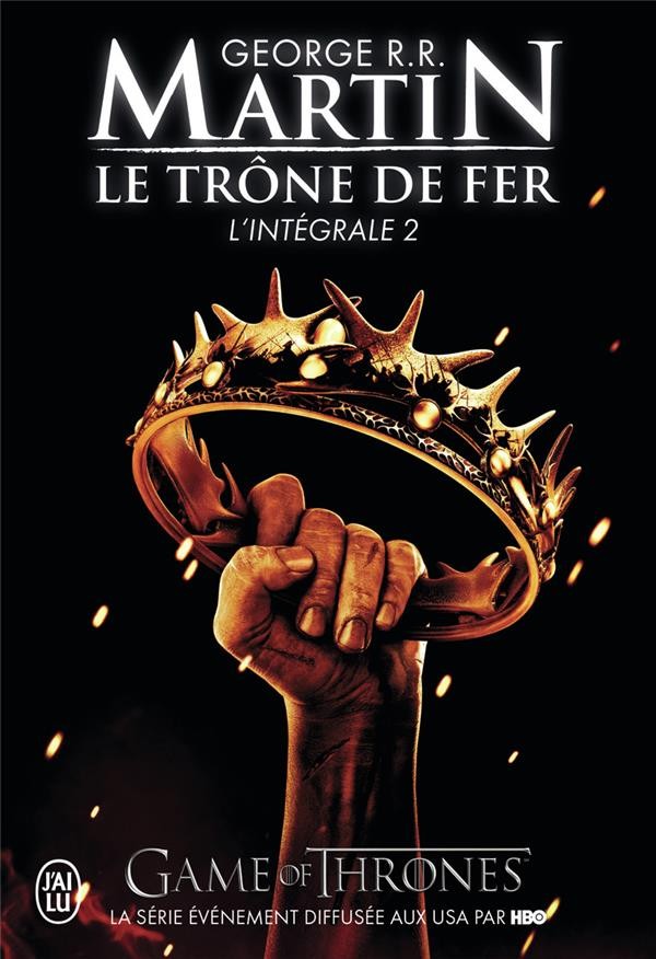  Le trône de fer ; Intégrale vol.2 