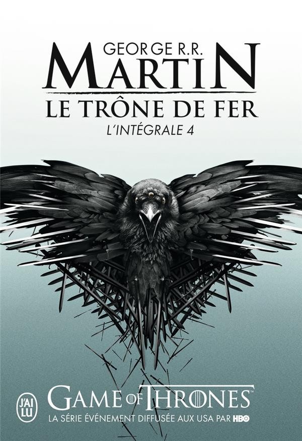 Le trône de fer ; Intégrale vol.4 