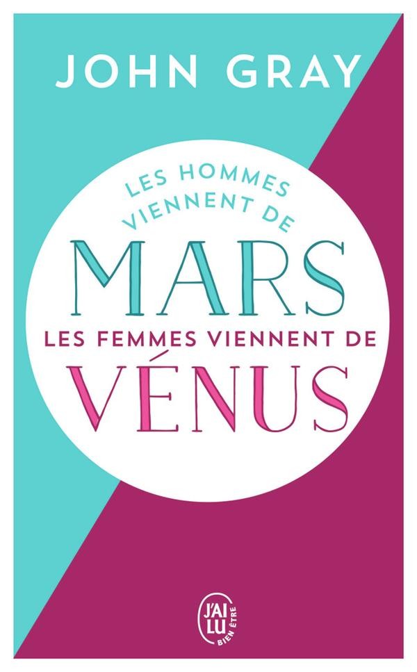  Les hommes viennent de Mars, les femmes viennent de Vénus 
