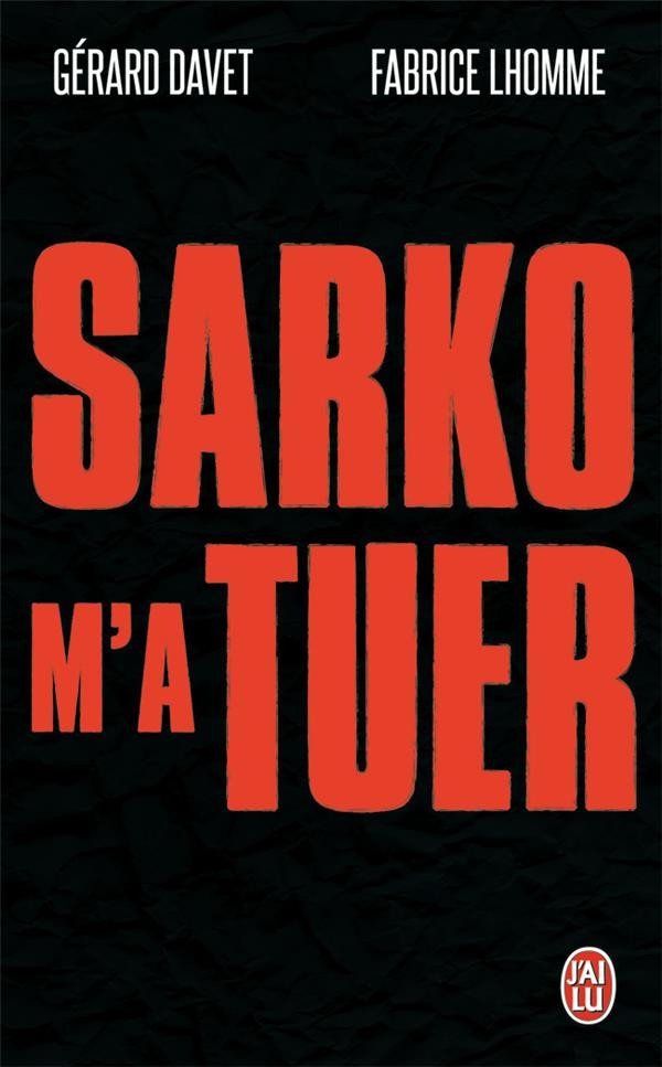  Sarko m'a tuer 