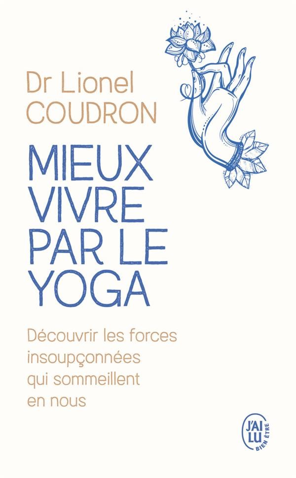  Mieux vivre par le yoga 