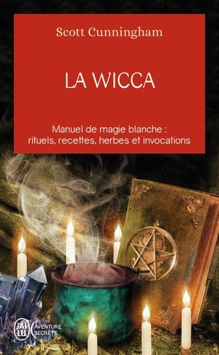 La Wicca - Guide de pratique individuelle  