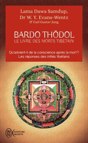  Le livre des morts tibétains - Suivi de Commentaire psychologique du "Bardo-Thödol" de Carl Gustav Jung  