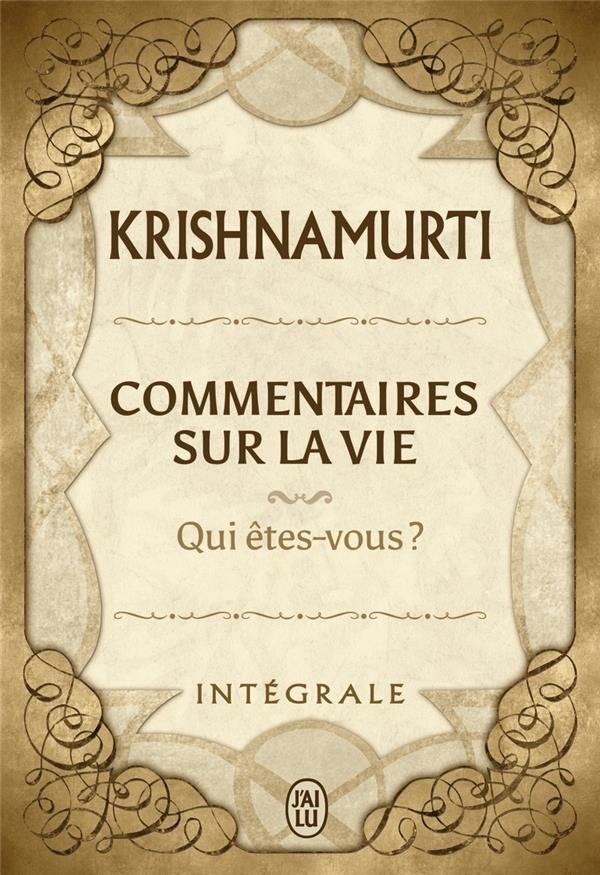  Commentaires sur la vie ; intégrale 