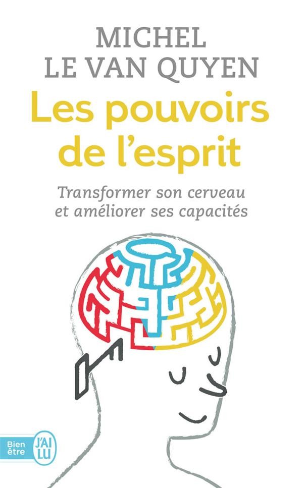  Les pouvoirs de l'esprit 