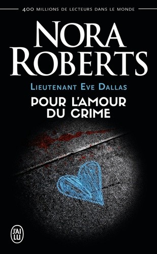  Lieutenant Eve Dallas Tome 41  