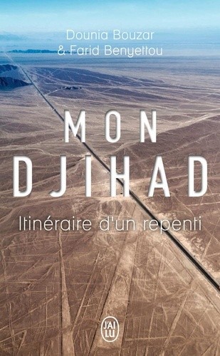  Mon djihad - Itinéraire d'un repenti  