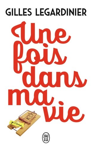  Une fois dans ma vie  
