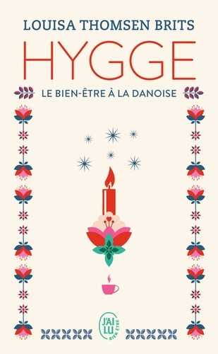  Hygge - Le bien-être à la danoise  