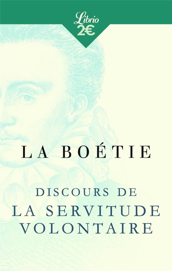  Discours de la servitude volontaire 