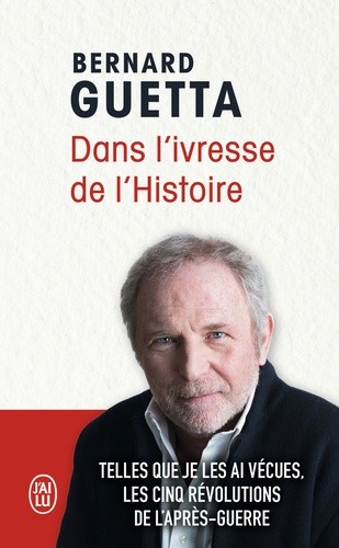  Dans l'ivresse de l'Histoire  
