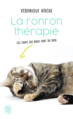  La ronron-thérapie - Ces chats qui nous guérissent...  