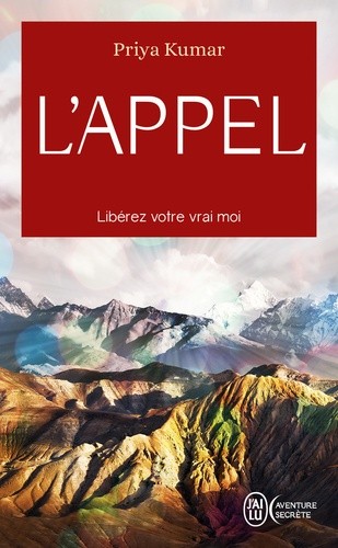  L'appel - Libérez votre vrai moi  