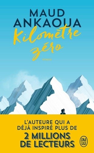  Kilomètre zéro - Le chemin du bonheur  