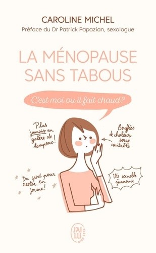  La ménopause sans tabou - C'est moi ou il fait chaud ?  