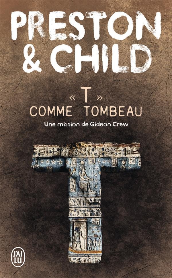  "T" comme tombeau ; une mission de Gideon Crew 