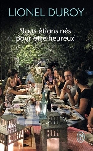  Nous étions nés pour être heureux  