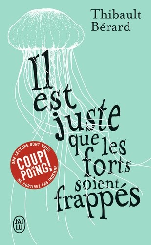  Il est juste que les forts soient frappés  