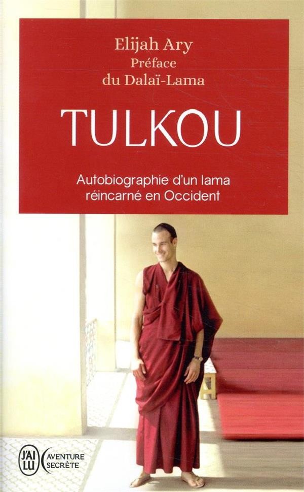  Tulkou ; autobiographie d'un lama reincarne en occident  