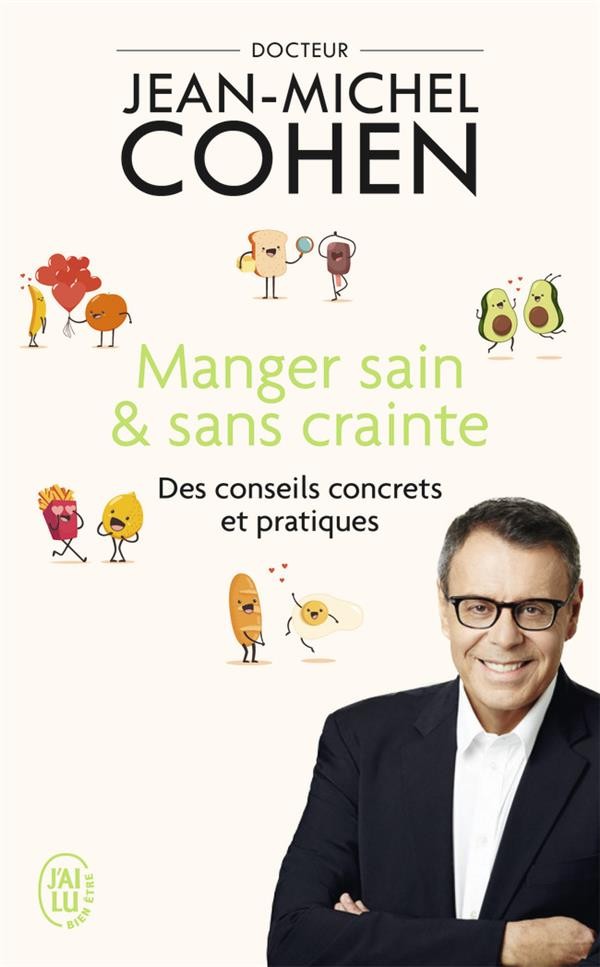  Manger sain et sans crainte ; des conseils concrets et pratiques 