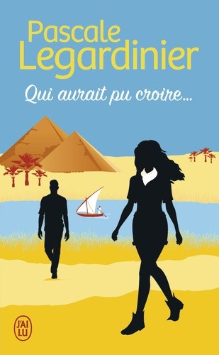  Qui aurait pu croire…  