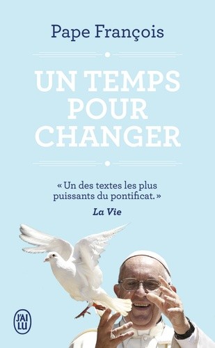  Un temps pour changer  