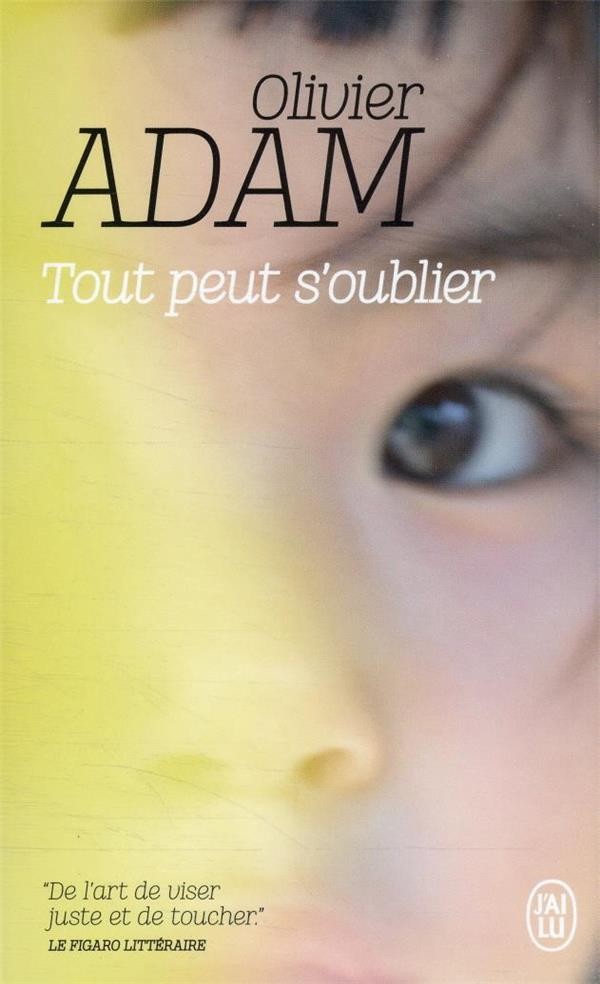  Tout peut s'oublier 