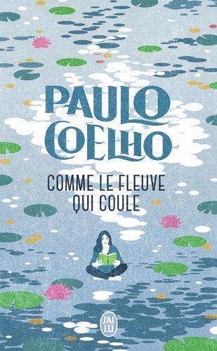  Comme le fleuve qui coule  