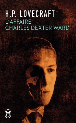  L'affaire Charles Dexter Ward  