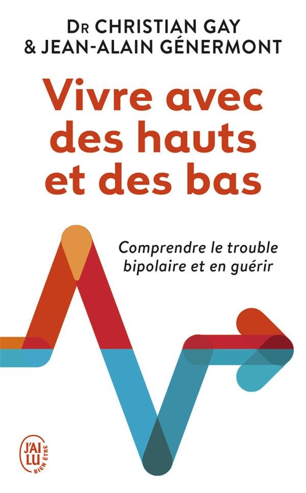 VIVRE AVEC DES HAUTS ET DES BAS 