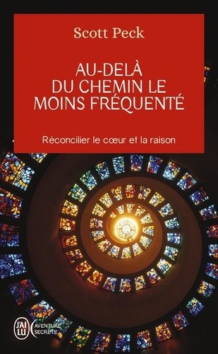  Au-delà du chemin le moins fréquenté - Le développement spirituel à l'ère de l'anxiété  