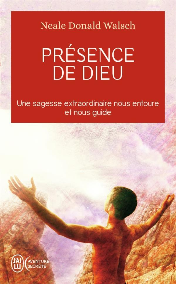  Presence de dieu ; une sagesse extraordinaire nous entoure et nous guide 