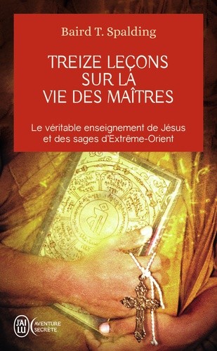  Treize leçons sur la vie des maîtres  