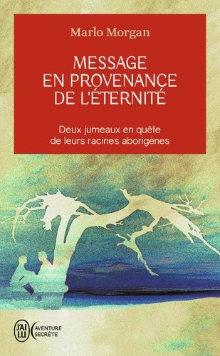  Message en provenance de l'éternité  