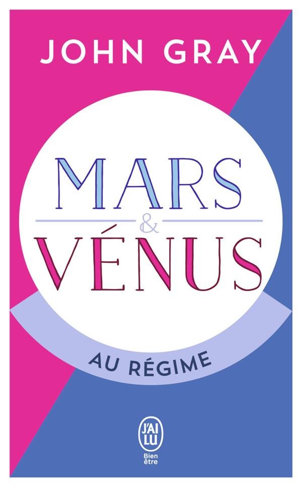  Mars et Vénus au régime 